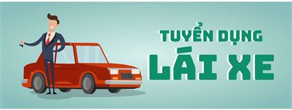 Tuyển dụng 9/2026: Nhân viên Lái xe