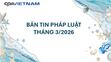 BẢN TIN PHÁP LUẬT THÁNG 3/2026