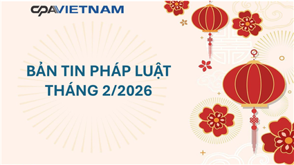 BẢN TIN PHÁP LUẬT THÁNG 2/2026