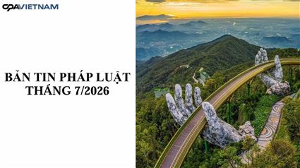 BẢN TIN PHÁP LUẬT THÁNG 7/2026