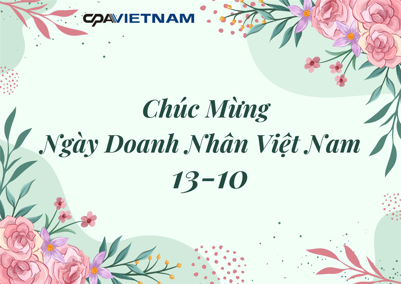 CPA VIETNAM Chúc Mừng Ngày Doanh nhân Việt Nam 13-10