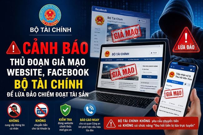 Cảnh báo thủ đoạn giả mạo website, Facebook Bộ Tài chính để lừa đảo chiếm đoạt tài sản