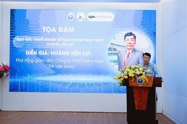 Ông Hoàng Tiến Lợi - tham gia Toạ đàm “Xu hướng đào tạo Kế toán tài chính trong bối cảnh chuyển đổi số”